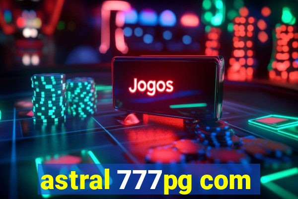 astral 777pg com